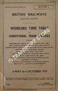 Working Time Table of Conditional Trains - Section L - Chesterfield, Tinsley, Sheffield, Leeds, York; Wath, Healey Mills, Skipton; Doncaster; Mexborough; Stainforth; Mansfield; Shirebrook; Barrow Hill - 6 May to 6 October 1974 by British Railways Eastern Region
